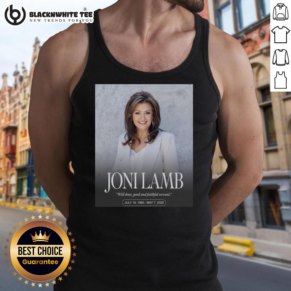 Premium RIP Joni Lamb 1960 2026 Well Done Good And Faithful Servant T-Shirt - Image 4