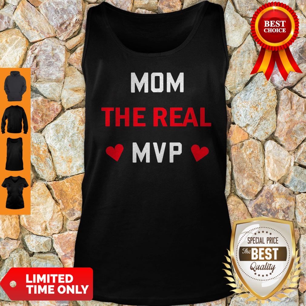 Original Mom The Real MVP Shirt - Image 3