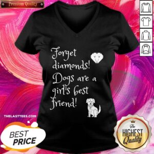 Alternative view of Good Dog Forget Diamonds Dogs Are A Girls Best Friend Shirt