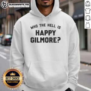 Alternative view of Top Who The Hell Is Happy Gilmore T-Shirt