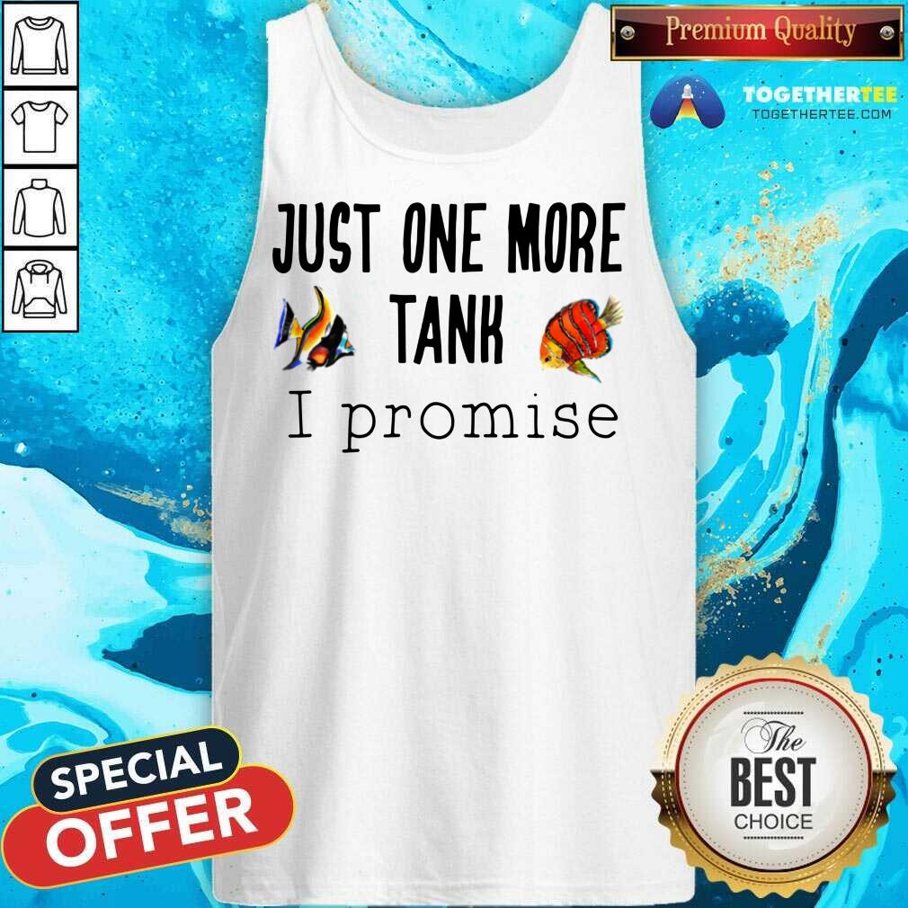 Beautiful Just One More Tank Promise Shirt - Image 3