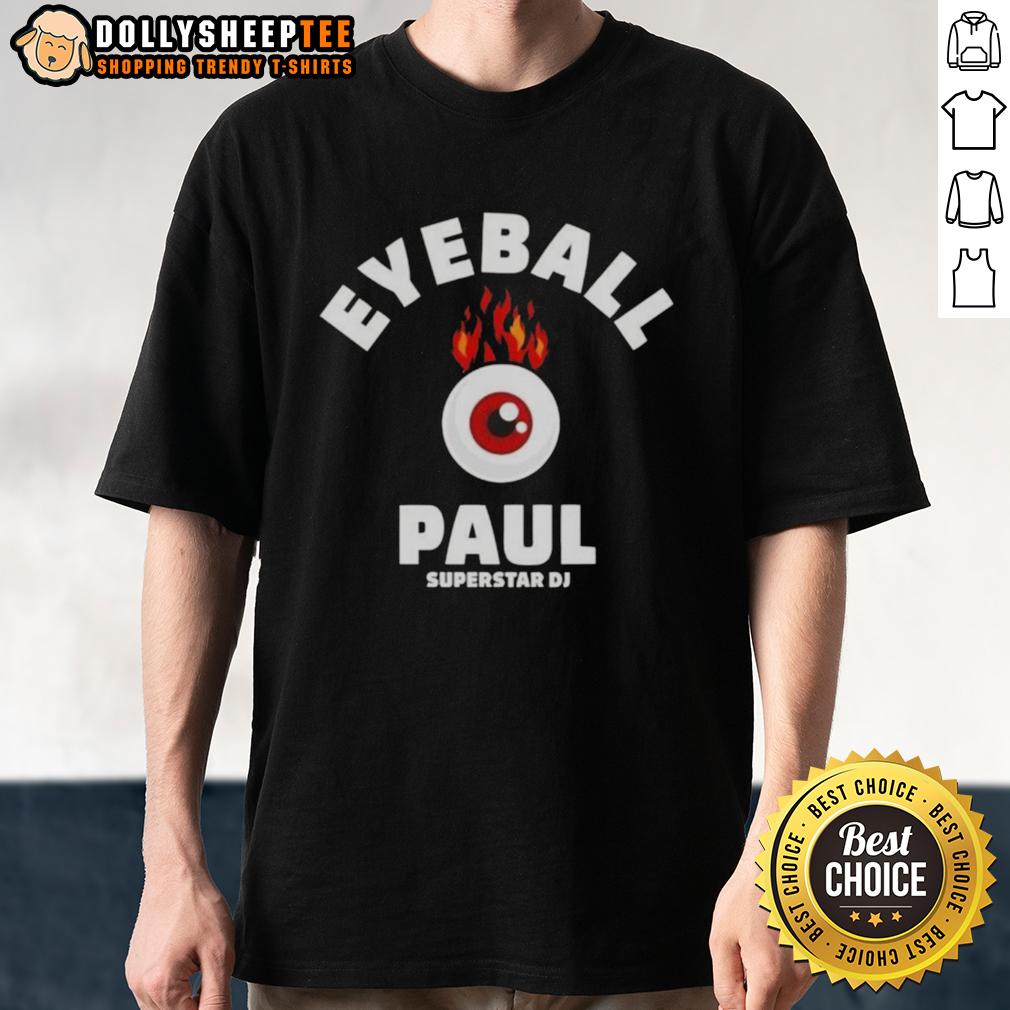 Official Eyeball Paul Superstar DJ T-Shirt