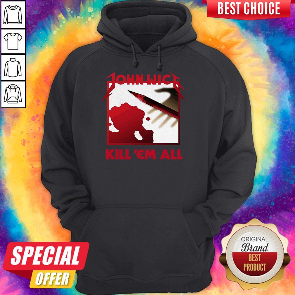 Funny John Wick Kill ’em All Shirt - Image 3