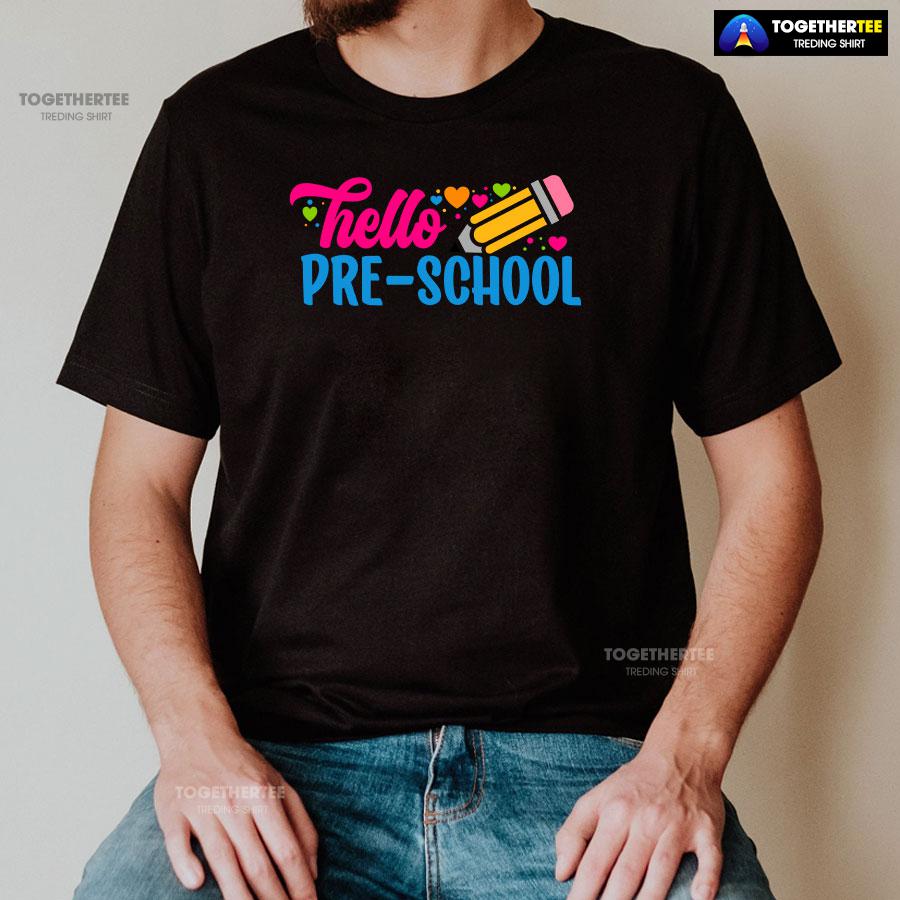 Hello Pre-school Preschool Student Pencil Colorful Hearts Back To School T-Shirt - Image 2