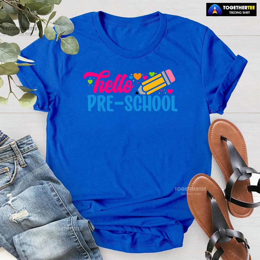 Hello Pre-school Preschool Student Pencil Colorful Hearts Back To School T-Shirt - Image 6