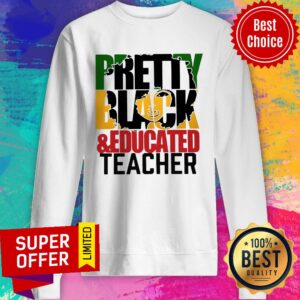 Alternative view of Awesome Pretty Black And Educated Teacher Shirt