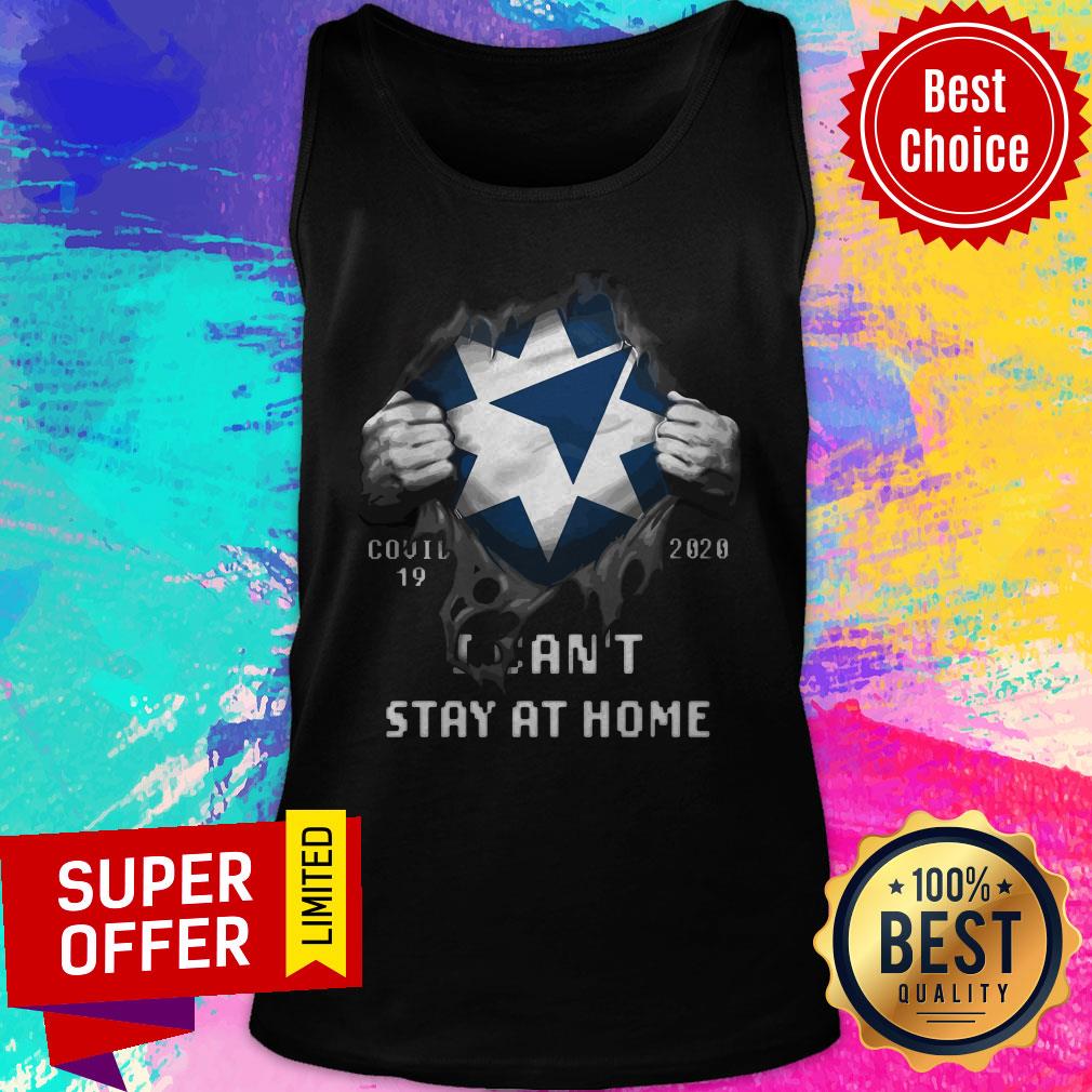 Blood Inside Me Ameriprise Financial Company Covid-19 2020 Can’t Stay At Home Shirt - Image 5
