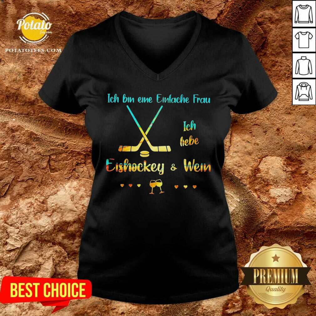 Perfect Ich Bin Eine Einfache Frau Ich Liebe Eishockey Und Wein Shirt - Image 3
