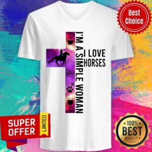 Alternative view of Top I'm A Simple Woman I Love Horses Shirt