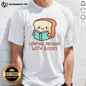 Good Loafing Around With Books T-Shirt