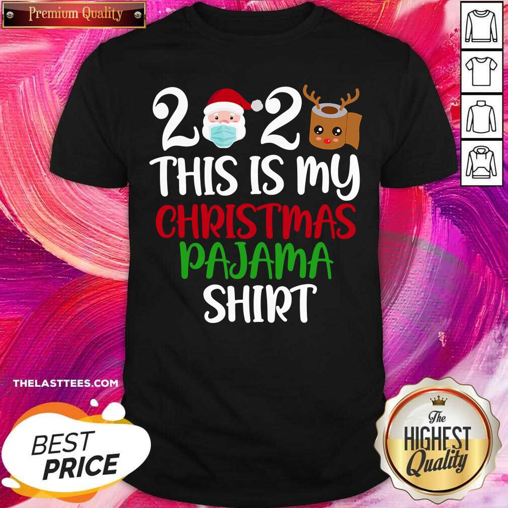 Hot 2020 This Is My Christmas Pajama Quarantine Santa Wear Mask Toilet Paper Reindeer Shirt