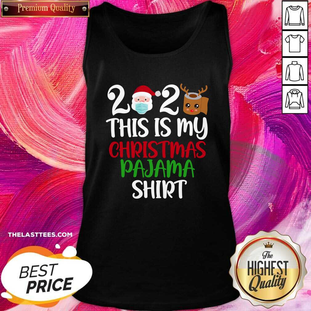 Hot 2020 This Is My Christmas Pajama Quarantine Santa Wear Mask Toilet Paper Reindeer Shirt - Image 3
