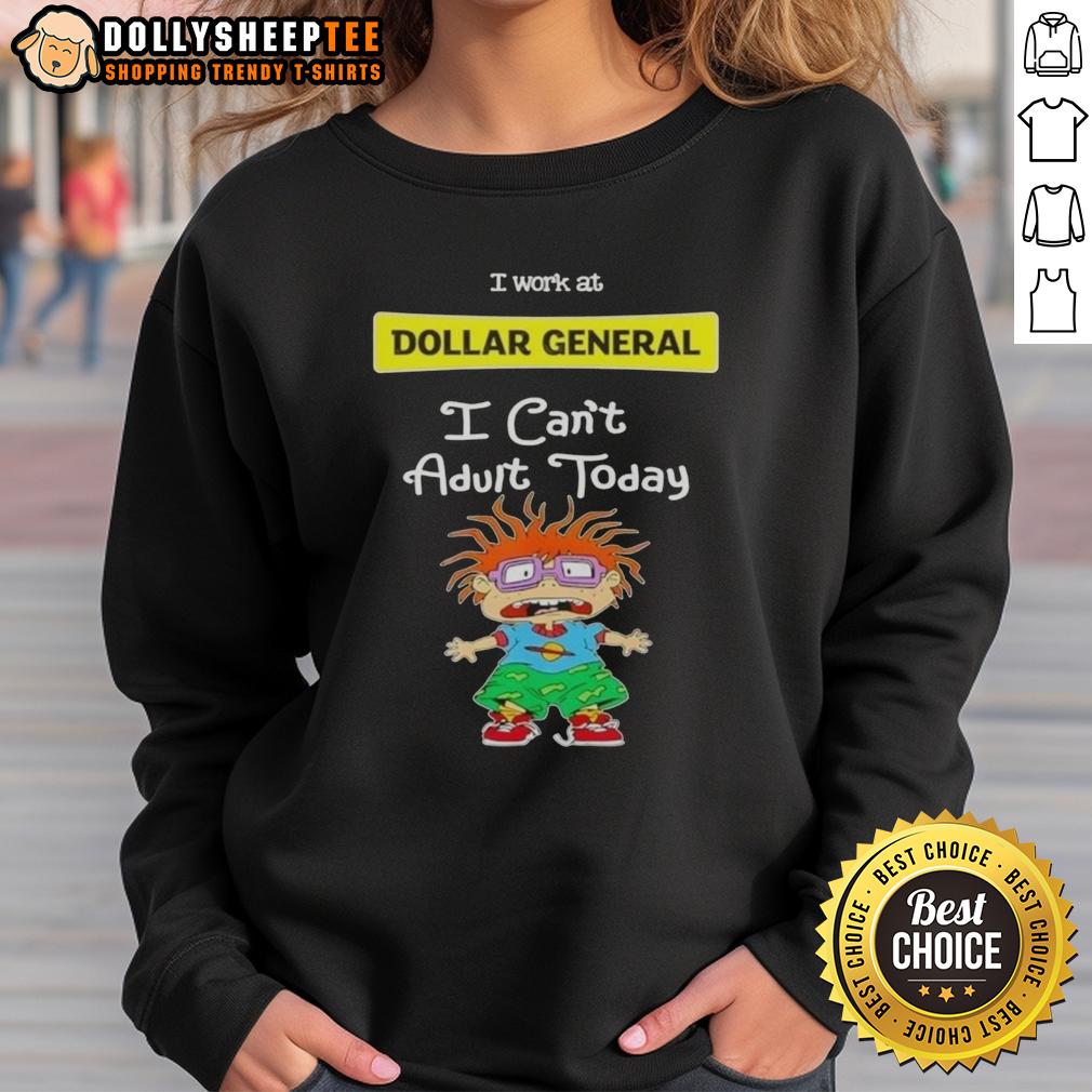 Pretty Chuckie Finster I Work At Dollar General I Can't Adult Today T-Shirt - Image 5