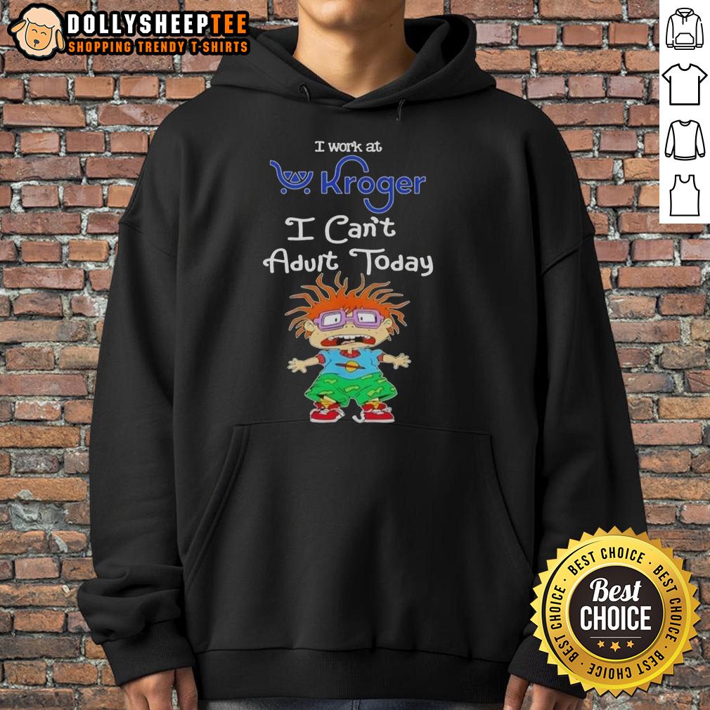 Pretty Chuckie Finster I Work At Kroger I Can't Adult Today T-Shirt - Image 2
