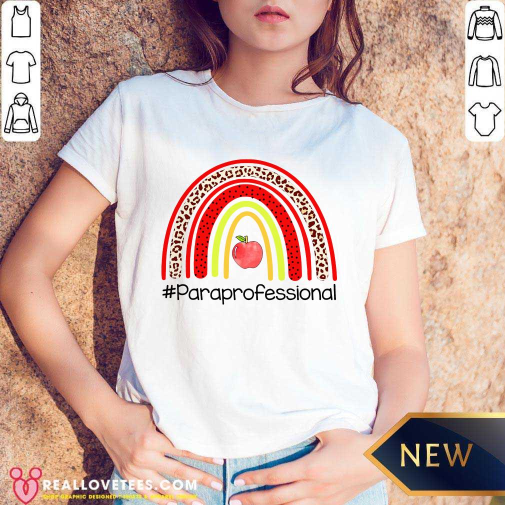 Paraprofessional Teacher Life Apple Rainbow Shirt - Image 3