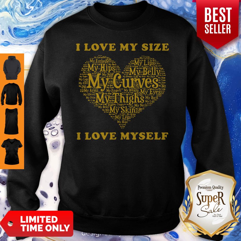 Funny I Love My Size – I Love Myself Motivational Shirt - Image 2