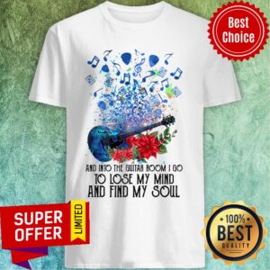 Guitar And Into The Guitar Room I Go To Lose My Mind Shirt
