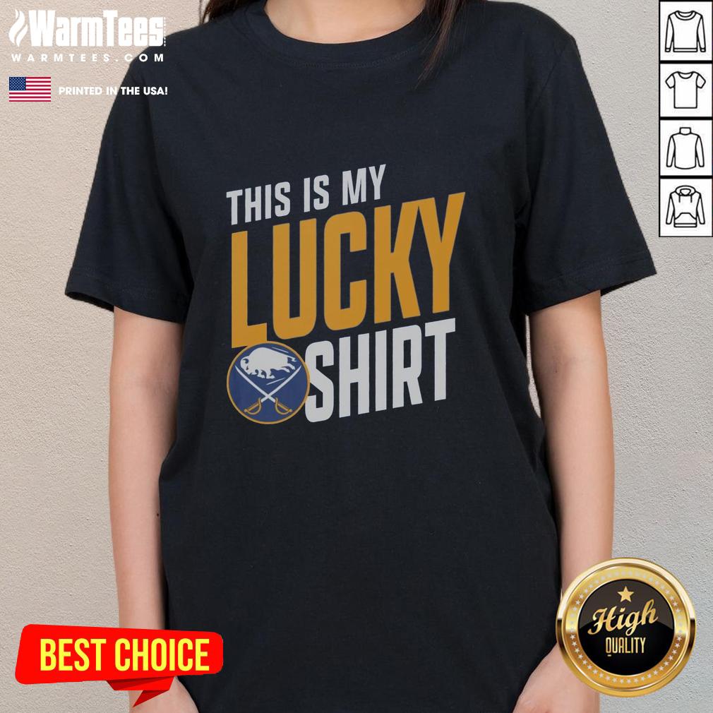 Hot Buffalo Sabres This Is My Lucky T-Shirt - Image 3