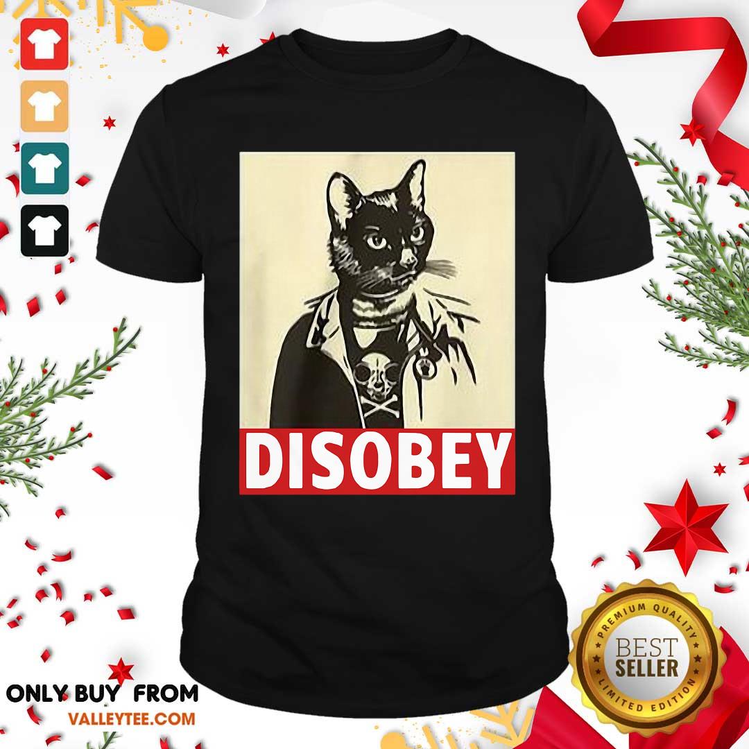 Funny Radical Cat Disobey Shirt