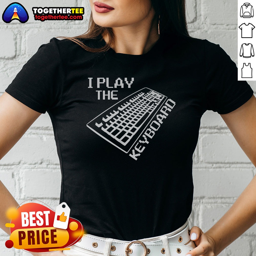 Good I Play The Keyboard Shirt - Image 2