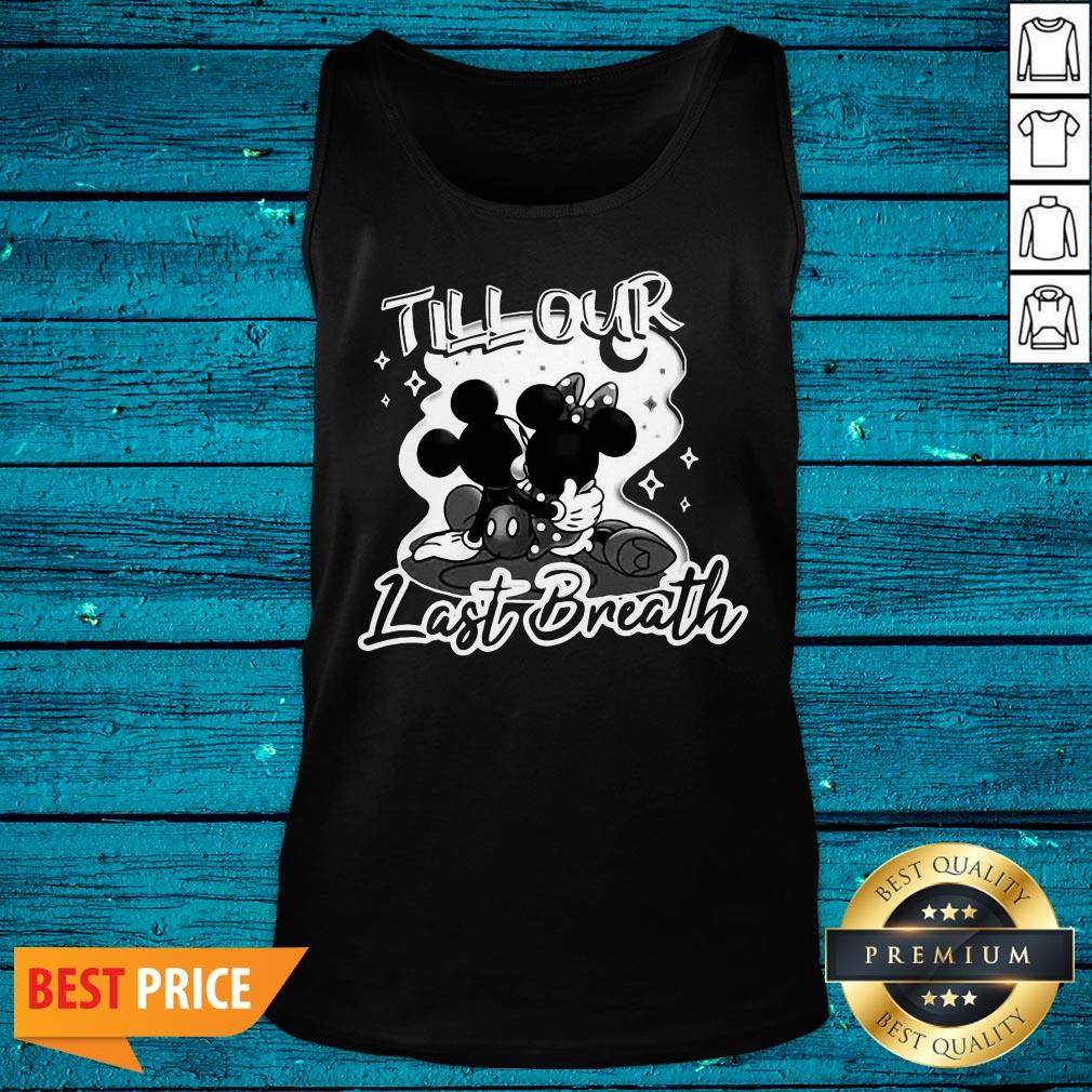 Pretty Mickey Mouse And Minnie Mouse Till Our Last Breath Shirt - Image 5