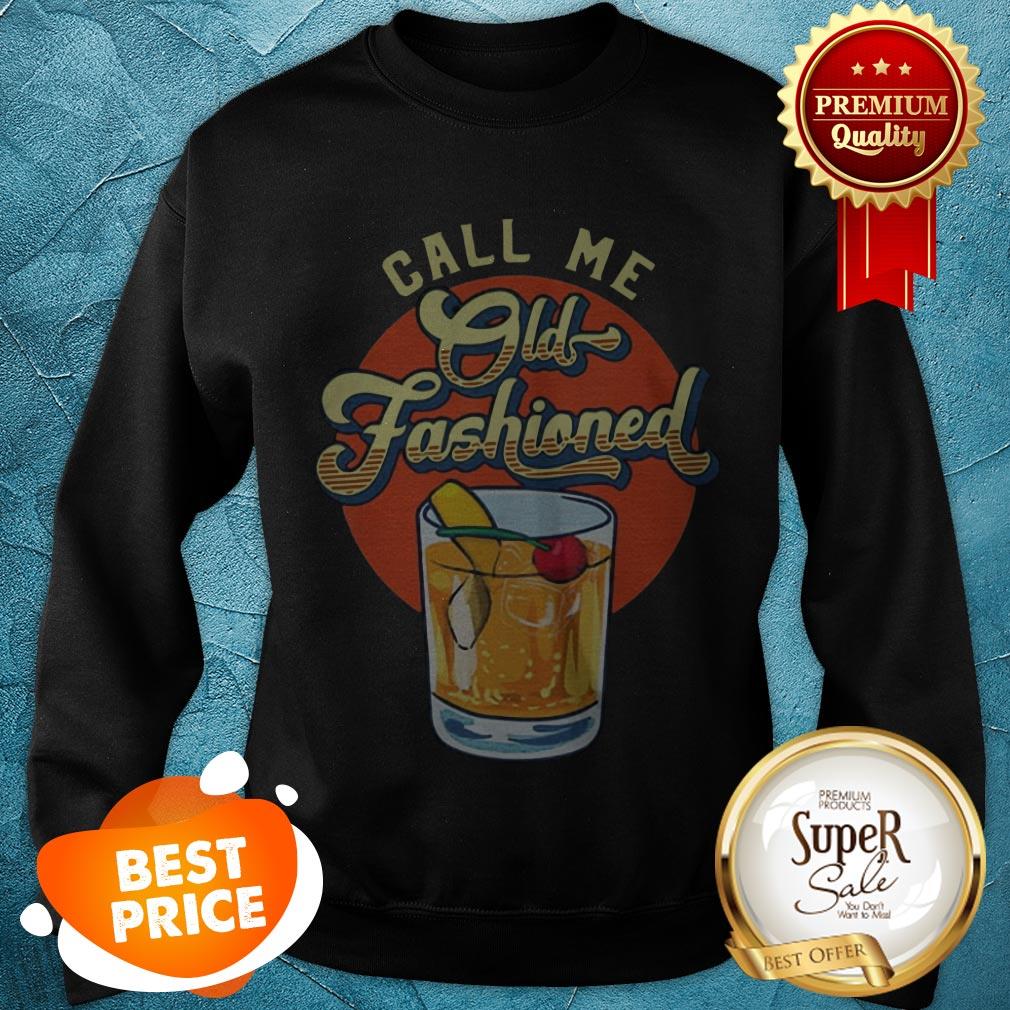 Nice Call Me Old Fashioned Shirt - Image 4