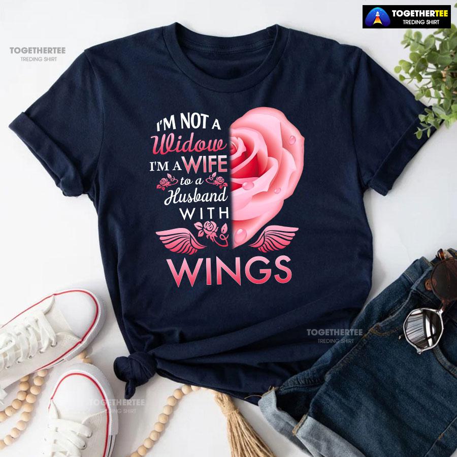 I’m Not A Widow I’m A Wife To A Husband With Wings T-Shirt - Image 5