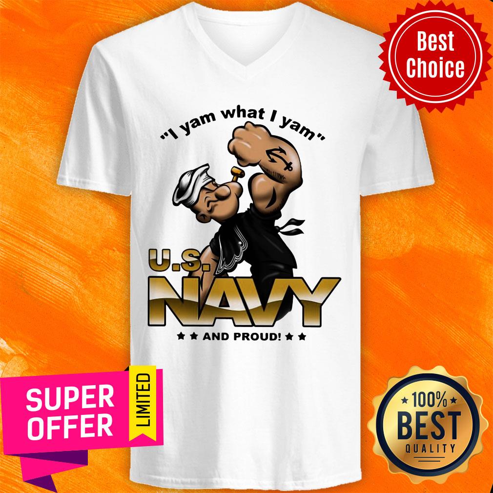 Premium I Yam What I Yam Us Navy And Proud Shirt - Image 4