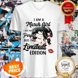 Alternative view of Nice Betty Boop I Am A March Girl I May Not Be Perfect Limited Edition Shirt