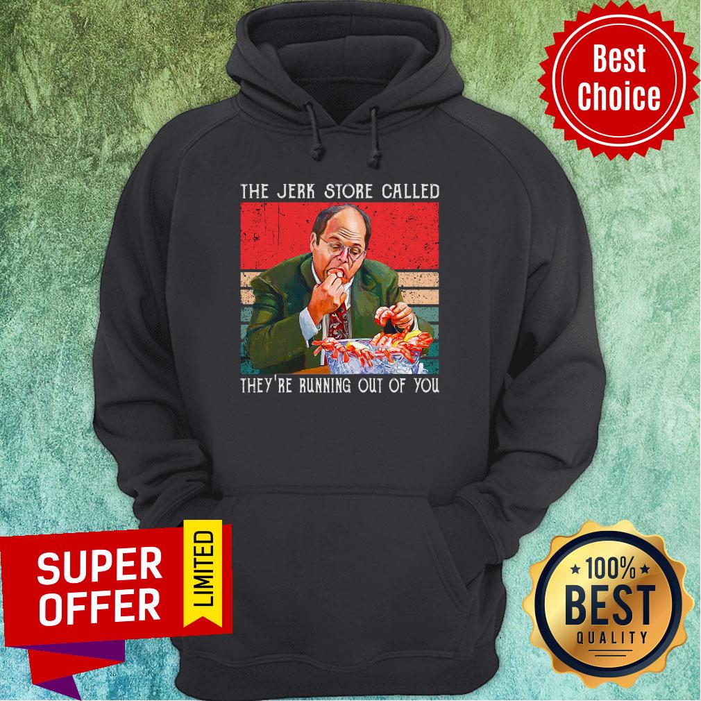 Top The Jerk Store Called They’re Running Out Of You Shirt - Image 3