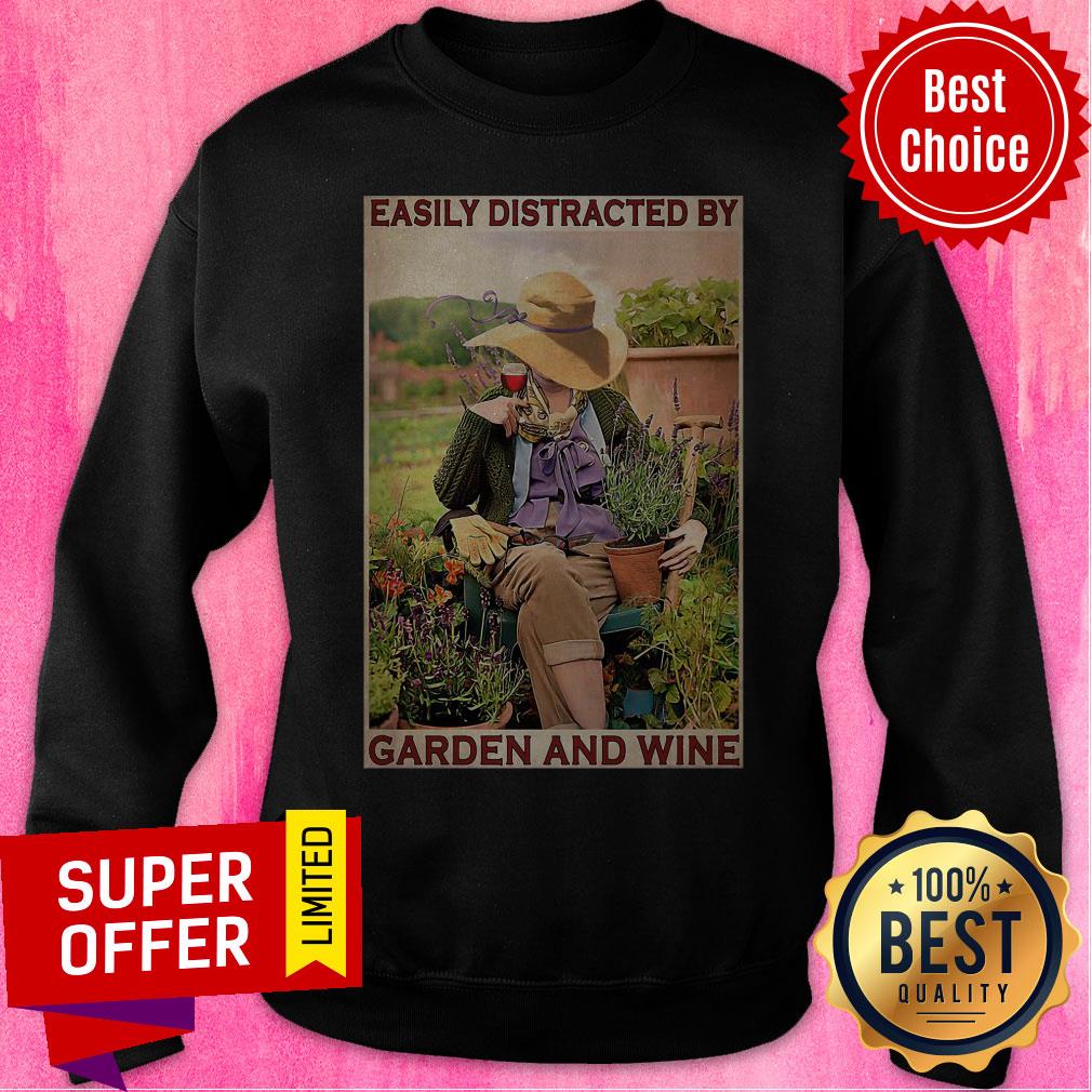 Premium Garden Girl Easily Distracted By Garden And Wine Shirt - Image 2