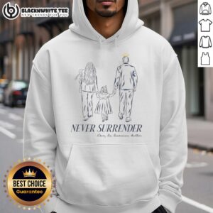 Alternative view of Premium Never Surrender Family Tribute T-Shirt