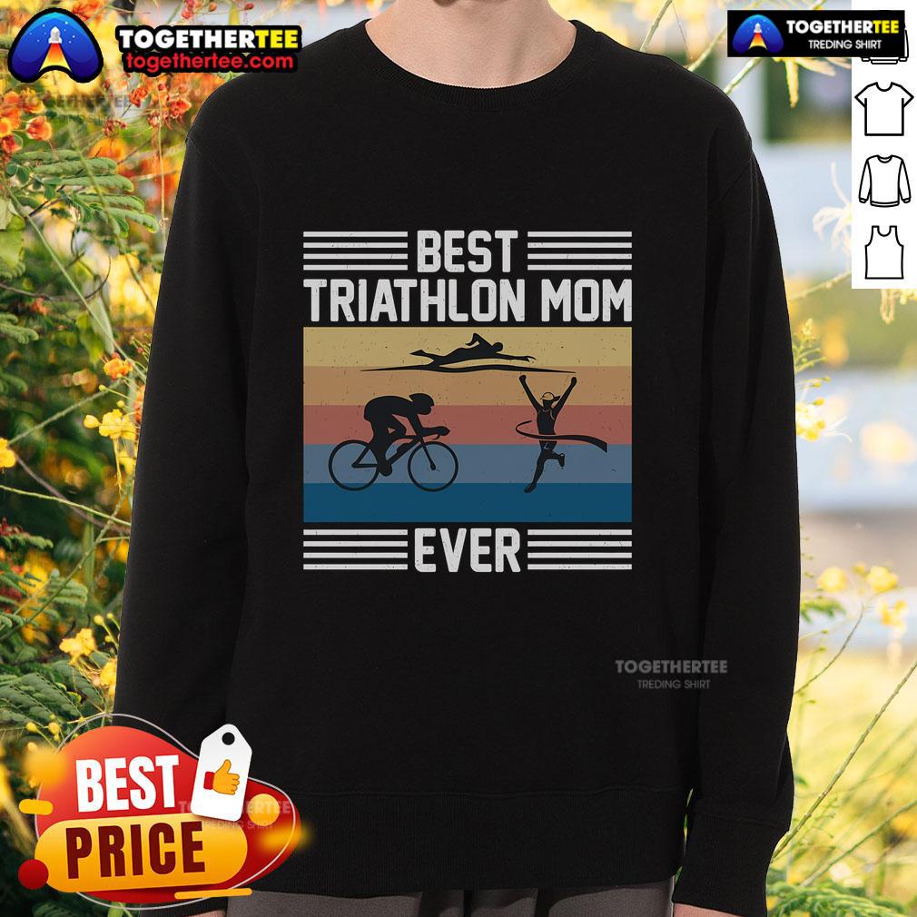 Top Best Triathlon Mom Ever I Triathlon T-Shirt - Image 5