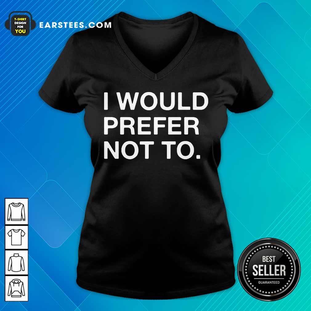 Fantastic I Would Prefer Not To Shirt - Image 5