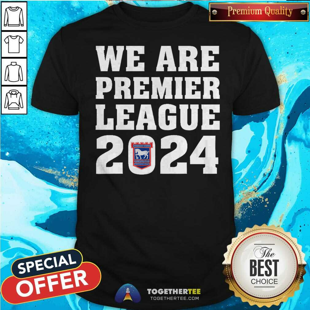 We Are Premier League 2024 T-Shirt