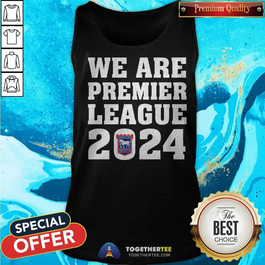 We Are Premier League 2024 T-Shirt - Image 4