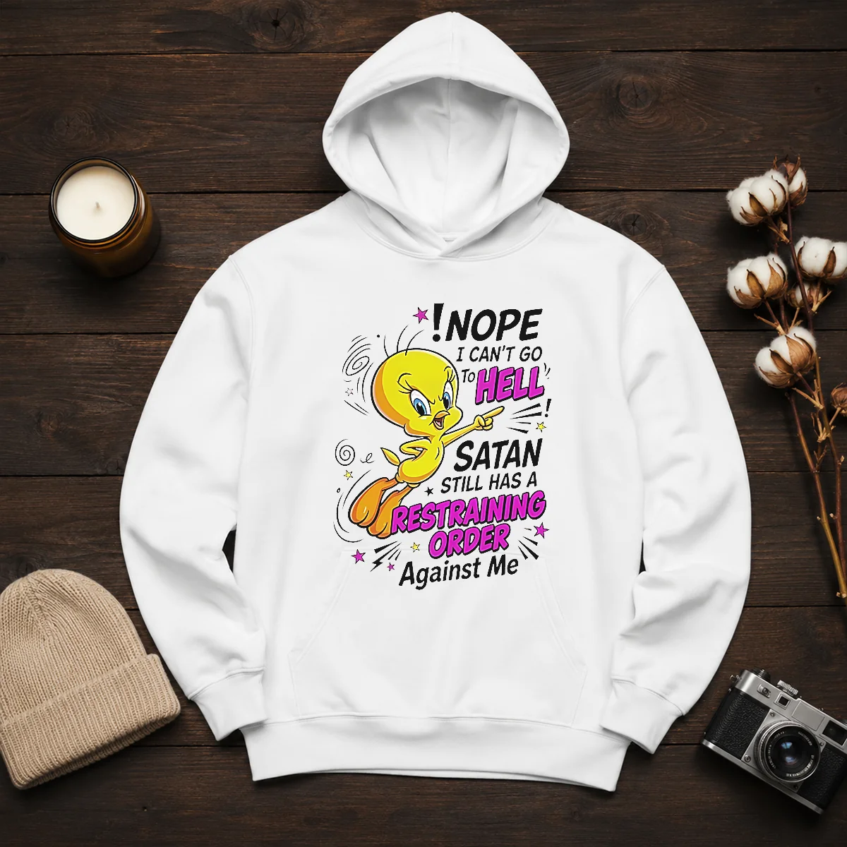 Premium Tweety Nope I Can'T Go To Hell Satan Still Has A Restraining Order Against Me Shirt - Image 6
