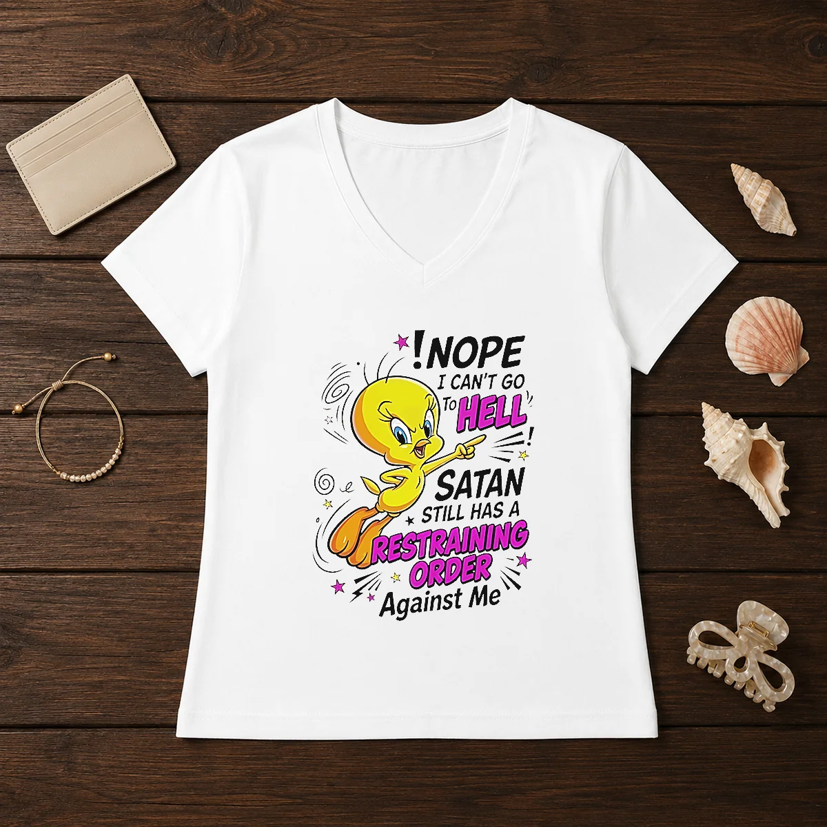Premium Tweety Nope I Can'T Go To Hell Satan Still Has A Restraining Order Against Me Shirt - Image 2
