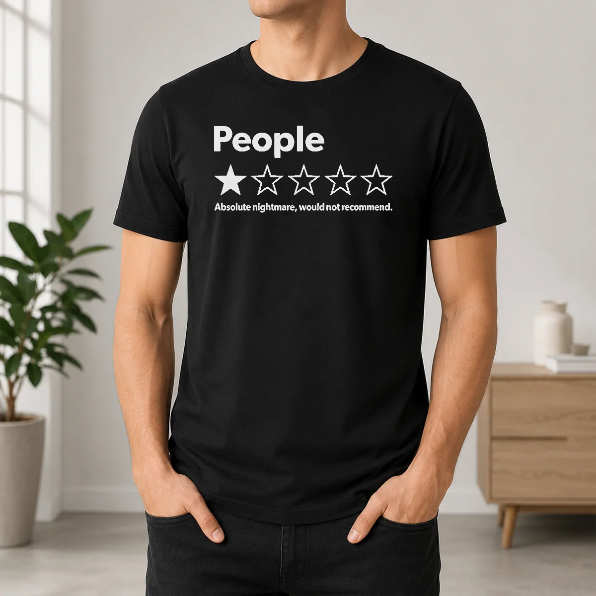 Pretty Original People Absolute Nightmare Would Not Recommend Shirt