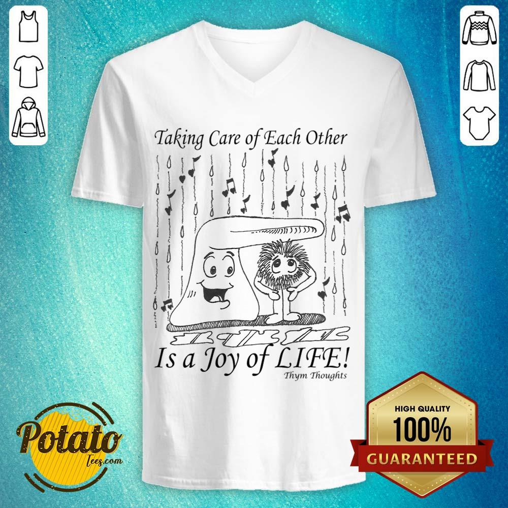 Taking Care Of Each Other Is A Joy Of Life Shirt - Image 5