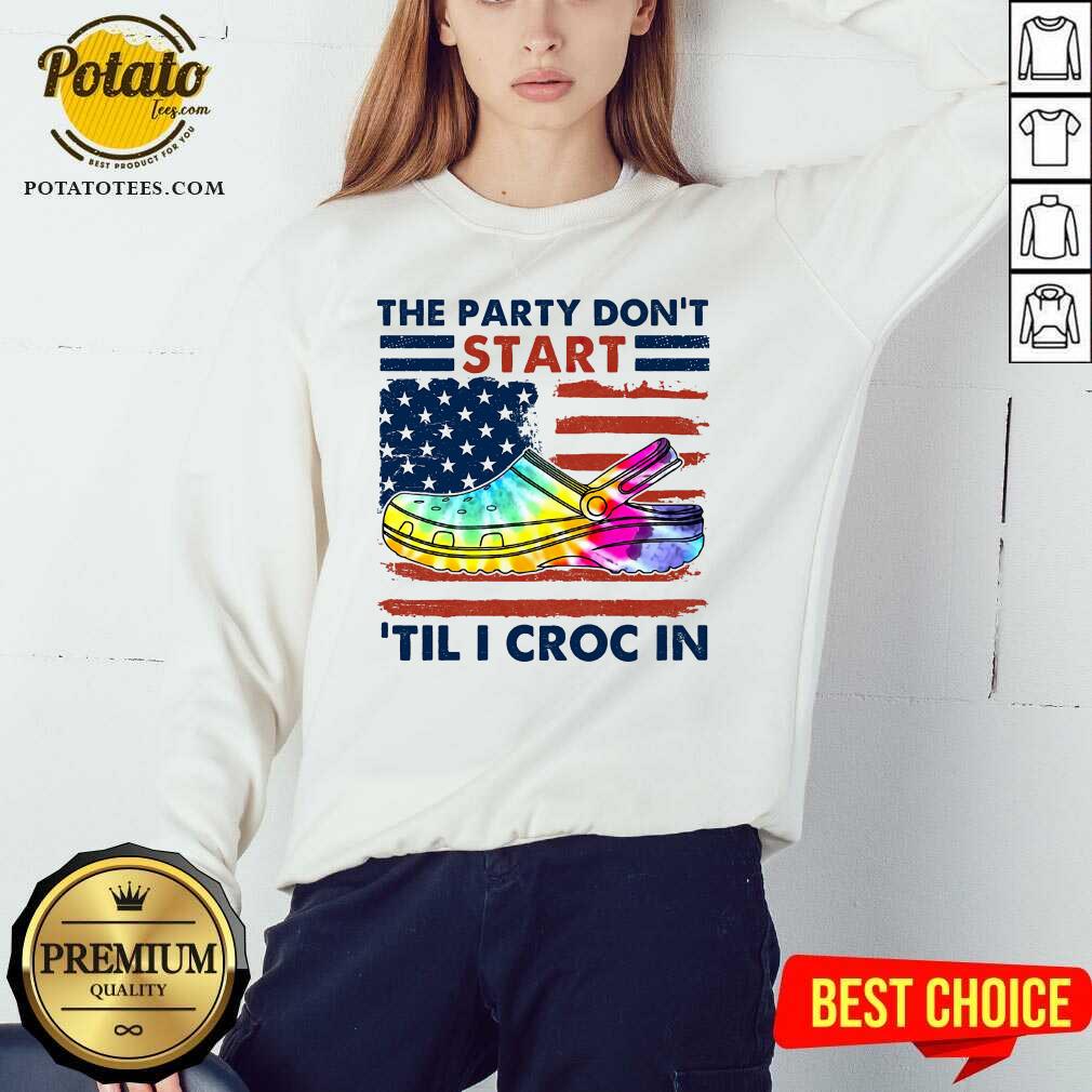 The Party Don'T Start 'Til I Croc In Shirt - Image 5