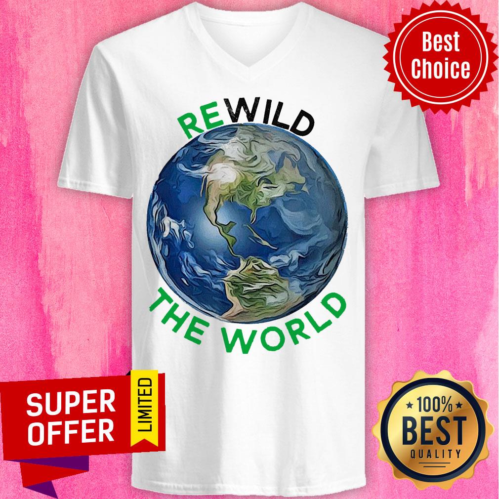 Top Rewild The World Save Planet Save Mother Earth Day Shirt - Image 4