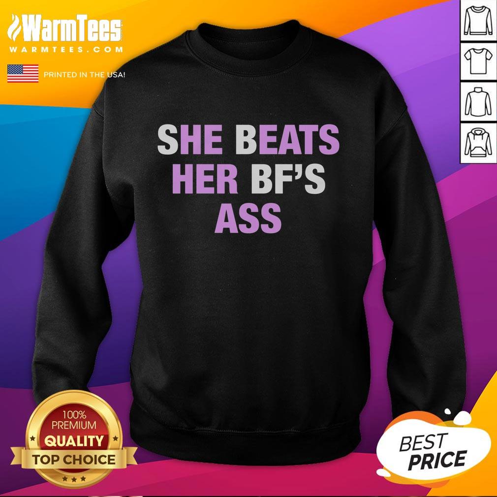 Original She Beats Her Bf's Ass T-Shirt - Image 5