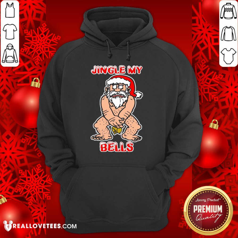 Top Santa Claus Jingle My Bells Christmas Shirt - Image 4