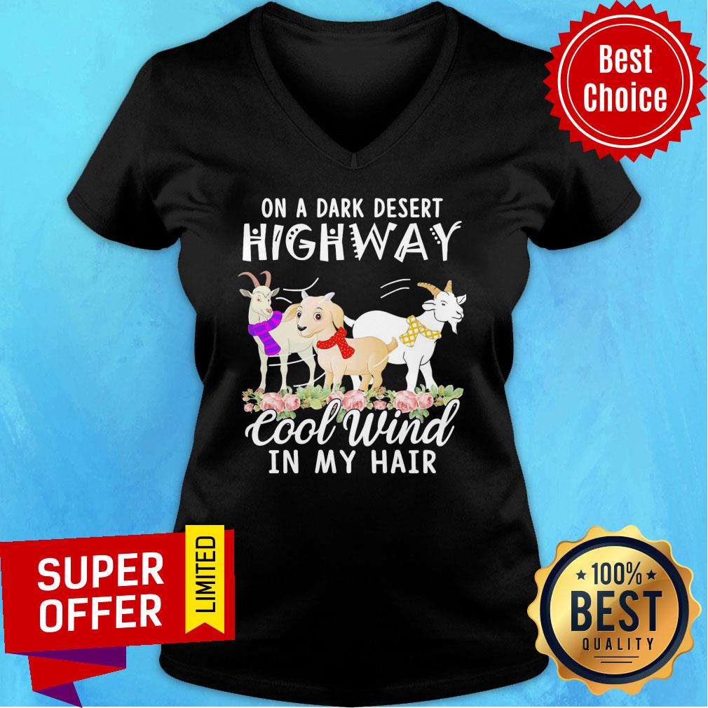 Goat Flower On A Dark Desert Highway Cool Wind In My Hair Shirt - Image 2