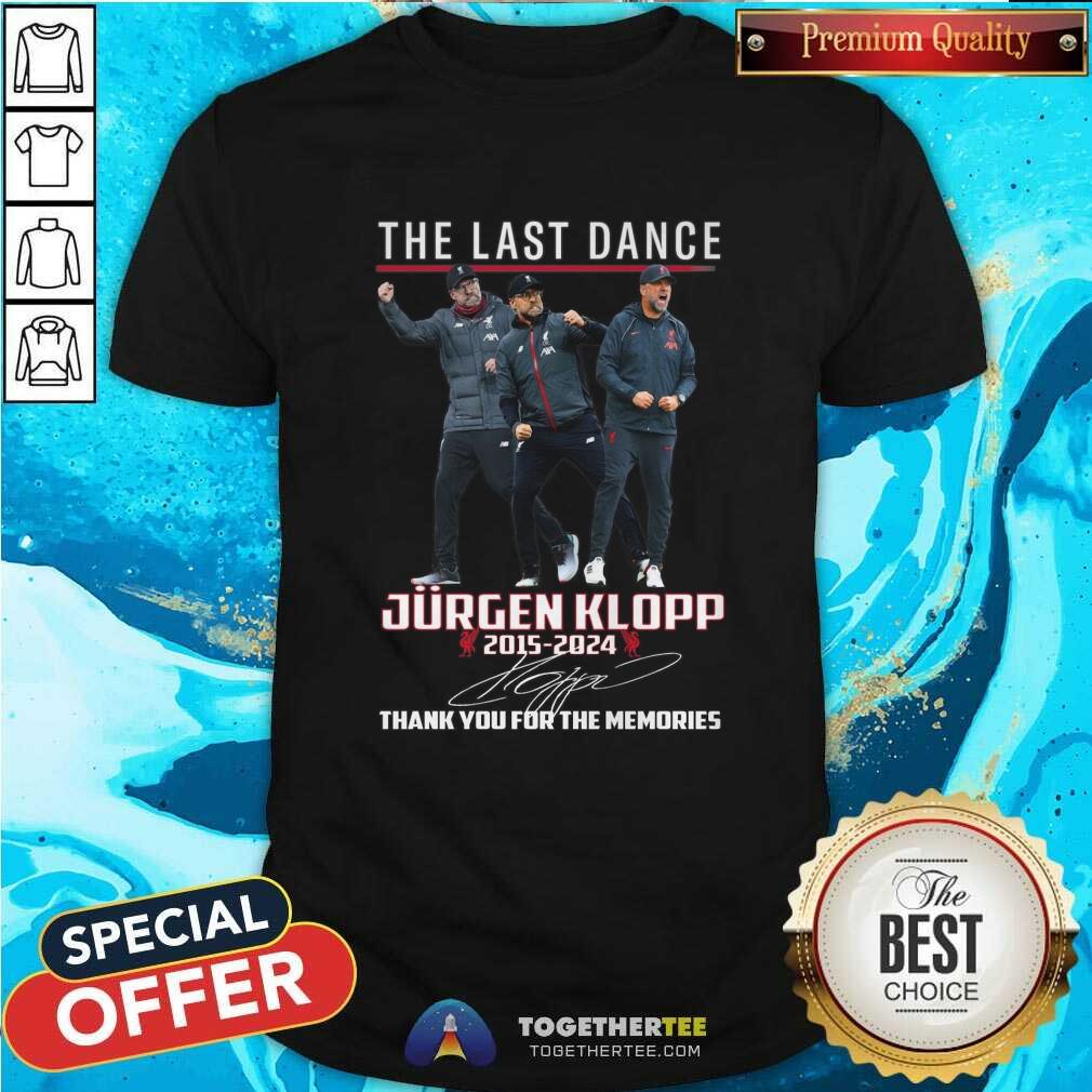 Nice The Last Dance Jurgen Klopp 2015-2024 T-Shirt