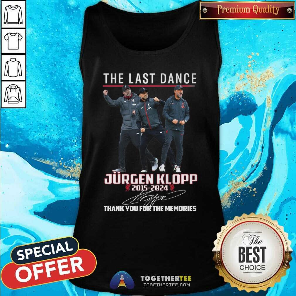 Nice The Last Dance Jurgen Klopp 2015-2024 T-Shirt - Image 5
