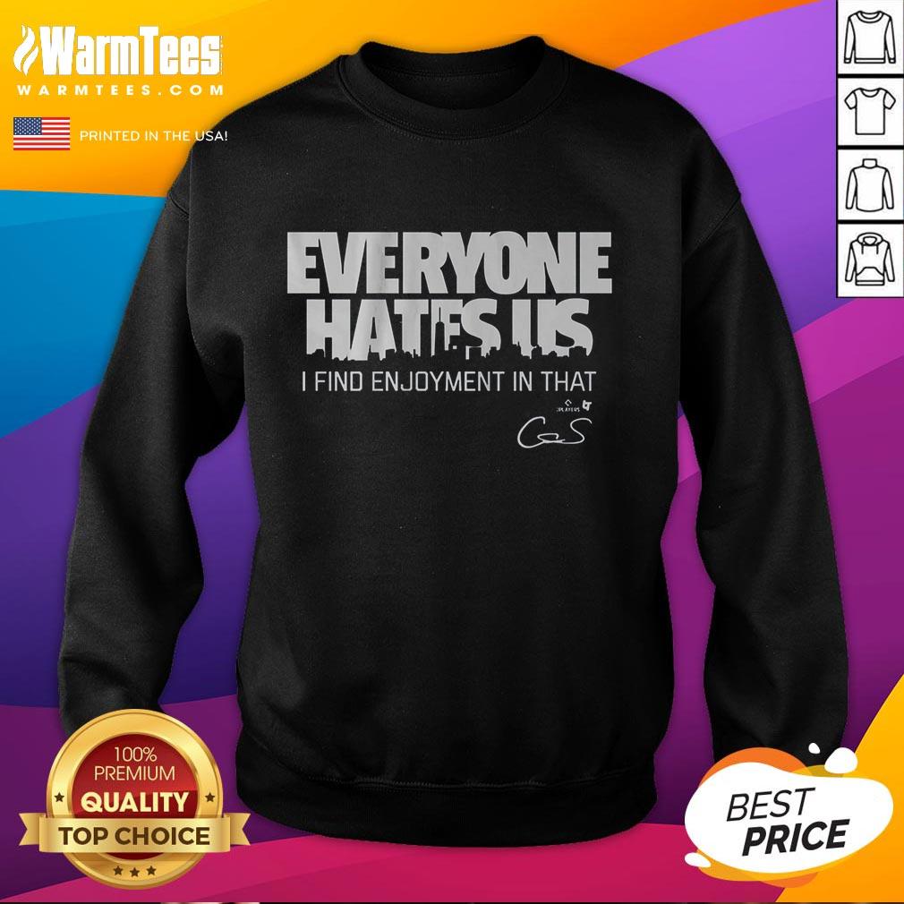Nice Cam Schlittler Everyone Hates Us T-Shirt - Image 5