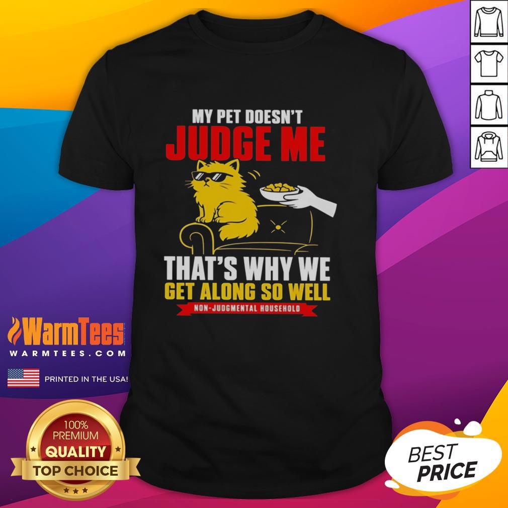 Official Orange Cat My Pet Doesn't Judge Me That's Why We Get Along So Well T-Shirt