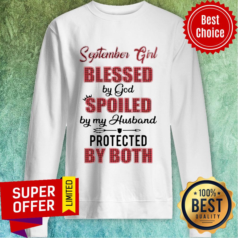 September Girl Blessed By God Spoiled By My Husband Protected By Both Shirt - Image 2